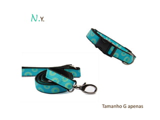 N.Y.




       Tamanho G apenas
 