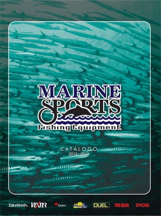 Catálogo Marine Sports 2012/2013 - www.pescanorio.com.br