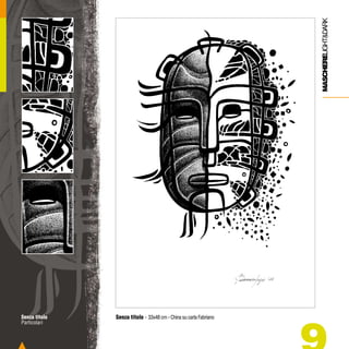 MASCHERELIGHT&DARK
Senza titolo
Particolari

Senza titolo - 33x48 cm - China su carta Fabriano

 