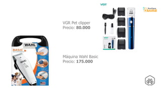 VGR Pet clipper
Precio: 80.000
Máquina Wahl Basic
Precio: 175.000
 