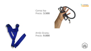 Arnés Grueso
Precio: 9.000
Correa lisa
Precio: 3.500
 