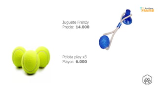 Juguete Frenzy
Precio: 14.000
Pelota play x3
Mayor: 6.000
 