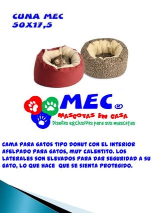 Cama para gatos tipo Donut con el interior afelpado para gatos, muy calentito. Los laterales son elevados para dar seguridad a su gato, lo que hace  que se sienta protegido.