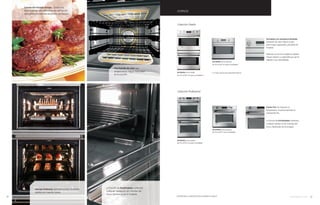 HORNOS
Colección Diseño
ZET2PMSS Horno doble
de 76 cm/30’’ en acero inoxidable.
Puerta Fría. Sin importar la
temperatura, la puerta siempre se
mantendrá fría.
La función de Autolimpieza carboniza
cualquier residuo en las charolas del
horno, facilitando así la limpieza.
ZET1PMSS Horno sencillo
de 76 cm/30’’ acero inoxidable.
Colección Profesional
ZET2SMSS Horno doble
de 76 cm/30’’ en acero inoxidable.*
Horneado con resistencia blindada.
Elemento de calor inferior oculto
para mayor seguiridad y facilidad de
limpieza.
Además con el horno doble se obtiene
mayor espacio y capacidad ya que se
adapta a sus necesidades.
ZET1SMSS Horno sencillo
de 76 cm/30’’ en acero inoxidable.*
Dos fuentes de calor que
proporcionan mayor intensidad
en la cocción.
Convección forzada Europa. Combina la
tecnología con seis elementos de calefacción
para ofrecer excelentes resultados de cocción.
Horneo Multirack, permite hornear diferentes
platillos sin mezclar olores.
La función de Autolimpieza carboniza
cualquier residuo en las charolas del
horno, facilitando así la limpieza.
Características y especificaciones completas en pág 57
* 4.4 pies cúbicos de capacidad interna4.4 puies**
32 monogram.com 33
 