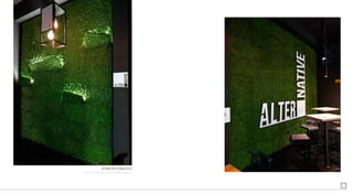 ESPACIOS PÚBLICOS
La luz se abre paso tras el jardín vertical.
 