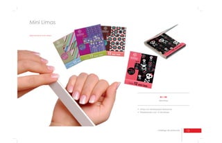 13catálogo de productos
Mini Limas
Ideal para llevar en la cartera
BC-148
Mini limas
 