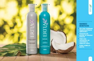 125
B A
* Resultados obtenidos en paneles de manera independiente.
grandes
beneficios
Humecta sin
perder el volumen
natural.
Deja una
sensación de
suavidad y
aspecto sano.
PARA CABELLO
MIXTO.
12% más resistente
desde la primera
aplicación.*
 