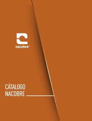 CÁTALOGO
NACOBRE
 