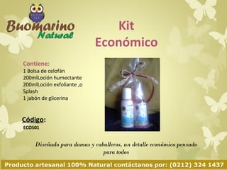 Kit Económico 
Contiene: 
- 1 envoltorio de celofán 
- 200ml loción humectante 
- 200ml loción exfoliante ,o splash 
- 1 j...