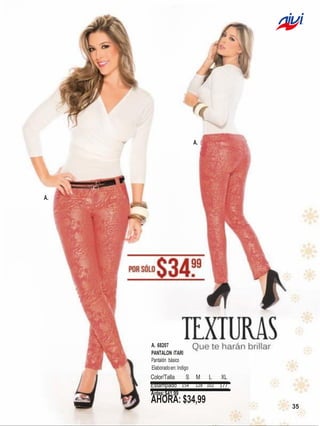 A.

A.

A. 68207
PANTALON ITARI
Pantalón básico
Elaborado en: Indigo

Color/Talla
S M L XL
154 128 102 177
Estampado
Antes: $41,99

AHORA: $34,99

35

 