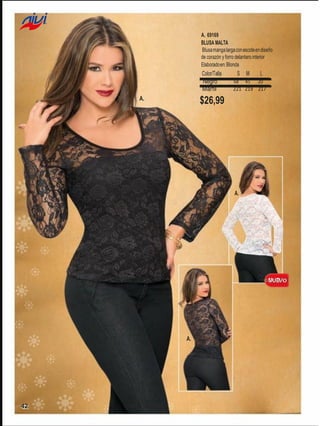 A. 69169
BLUSA MALTA
Blusa manga larga con escote en diseño
de corazón y forro delantero interior
Elaborado en: Blonda

Color/Talla
Negro
Marfil
A.

S M

$26,99

A.

A.

42

L

68 45 20
221 219 217

 