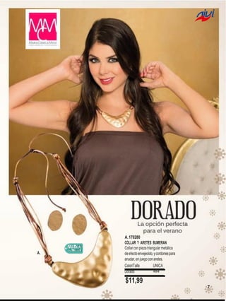 A.

A. 170280
COLLAR Y ARETES BUMERAN
Collar con pieza triangular metálica
de efecto envejecido, y cordones para
anudar, en juego con aretes.
Color/Talla
UNICA
484
Dorado

$11,99
7

 