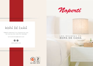 www.noperti.com
servicioalcliente@noperti.com
FÁBRICA: Madroños 11-41 y Palmeras (EL Inca)
Telf: (02) 244-5145 / 292-3773 / 226-6855
L I D E R E S E N
 