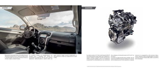 INTERIOR DESEMPEÑO 
* Fuente: Centro de Control y Certificación Vehicular (3CV) del Ministerio de Transportes y Telecomunicaciones. 
Más grande, más amplia y más confortable, el camino 
más largo y pesado no lo es, ni para tu D-MAX ni para 
ti. Siente el poder de esta gran camioneta desde su 
cómoda, amplia y moderna cabina. 
Se incorpora sistema de entretenimiento con 
pantalla touch y navegador GPS, además de 
climatizador de ambiente, tapiz de cuero, asientos 
delanteros calefaccionados y asiento piloto con 
ajuste eléctrico (según versión). Asegurando un 
viaje placentero a todos los ocupantes de la nueva 
D-MAX. 
Su moderno motor 2.5 L Twin Turbo Diesel de 163 HP, 
está especialmente desarrollado para adaptarse y 
superar cualquier condición extrema del territorio 
chileno con gran facilidad. Junto a un rendimiento 
insuperable de combustible para una camioneta 
de su categoría, alcanzando hasta los 15,7 km/l* en 
carretera. 
Su torque es impresionante para cualquier tipo de 
aventura de 400 Nm hasta las 2.400 rpm. Su chassis 
está concebido para ser más resistente a cualquier 
aventura y su suspensión es más robusta, larga y 
suave. La Nueva D-MAX está disponible en versiones 
mecánica de 6 velocidades 2WD y 4WD y automática 
de 5 velocidades. 
 