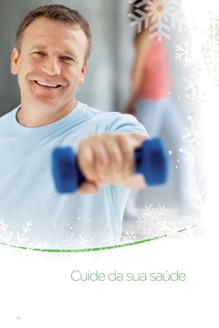 Cuide da sua saúde

70
 