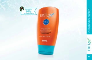 bloquea el




                  CUIDADO DEL CUERPO
  99%
de los rayos uv




                    45
 