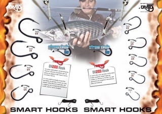Hook
                                                                                                             4/0
              Hook
              8/0


                                                                                                                    Hook
                                                                                                                    3/0
       Hook
       7/0

                                                                                                                    Hook
                                                                                                                    2/0


   Hook                        OH2100 Hook
                                                                        OH2100 Hook
                         Un amo
   6/0                              sa
                         mente r ltwater straor
                                   obusto               dinaria-
                        pesca a             studiat
                                  i gigant           o per la                                   inforzato           Hook
                        ricciole           i del ma                                   acciaio r
                                  e lecce.           re: tonn
                                                                    È costr uito con         pecial                 1/0
                                                               i,                   (Steel S
                                                                          a qualità              l Tin per
                       In virtù                                     d’alt              in Nicke
                                 dell’occ                            Grade)  e riﬁnito re resistenza
                       parallelo          hiello in                              la miglio
                                                    vertito
                      ideale n
                                  al gamb
                                           o, trova                  garantire
                                ella pes              un uso          alla co rrosione
                     a jiggin            ca trop
                               g sia a            icale, sia
                     vuole u           popping
                              sare l’a            quando
Hook                                   mo sing              si
                                                 olo
5/0                                                                                                            Hook
                                                                                                                 1
 