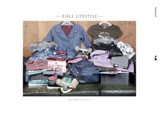 G I R L S L I F E S T Y L E
F A L L / W I N T E R 2 0 1 3 / 1 4
49
MERCHANDISE
 