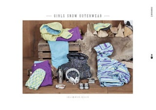 F A L L / W I N T E R 2 0 1 3 / 1 4
G I R L S S N O W O U T E R W E A R
51
MERCHANDISE
 