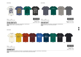13
CODE
REGULAR FIT, BRUSHED JERSEY
1-SEP-13/15-SEP-13 !352322!352322
MATERIAL: 100% CO
SIZES: XS - S - M - L - XL - XXL
LM EYEBALL REPORT S/SLV TEE
COLOUR: 1080 VAPOROUS WHITE - 5045 DUSTY BLUE - 6045 FOREST LAKE - 9009 PIRATE BLACK
ARTWORK: 1080: 5056 - 5045: 2516 - 6045: 9009 - 9009: 7500
PATTERN:
1080 C 5045 A 6045 9009
RECTIFICATION:
€ 25,95
CODE
SLIM FIT, MELANGE JERSEY
1-OCT-13/15-OCT-13 !352324!352324
MATERIAL: 60% CO / 40% PES
SIZES: XS - S - M - L - XL - XXL
LM INK LOGO S/SLV TEE
COLOUR: 5045 DUSTY BLUE - 6045 FOREST LAKE - 7500 CHINO BEIGE - 8003 MAREINE MELEE
ARTWORK: 5045: 9009 - 6045: 1080 - 7500: 9009 - 8003: 9009
PATTERN:
5045 A 6045 7500 C 8003
€ 22,95
RECTIFICATION:
CODE
SLIM FIT, BRUSHED JERSEY
1-SEP-13/15-SEP-13 !352326!352326
MATERIAL: 100% CO
SIZES: XS - S - M - L - XL - XXL
LM SUPERIOR S/SLV TEE
COLOUR: 1013 DUSTYWHITE - 2516 DESERT SUN - 3031 RUST RED - 3251 RED MAHOGANY - 5048 BOLT BLUE - 5056 INK BLUE - 6045 FOREST LAKE - 9009 PIRATE BLACK
ARTWORK: 1013: 2516 - 2516: 9009 - 3031: 9010 - 3251: 5045 - 5048: 1080 - 5056: 1080 - 6045: 9009 - 9009: 8002
PATTERN:
1013 A 2516 A 3031 3251 A 5048 5056 A 6045 A 9009 A
RECTIFICATION:
€ 22,95
9103801 9103802 9103803 9103804
9103805 9103806 9103807 9103808 9103809 9103810 9103811 9103812
 