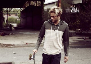 15
FALL
WINTER
2013/14
MEN
TOPS L
SLEEVES
 