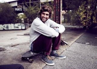 24
FALL
WINTER
2013/14
MEN
PANTS
 