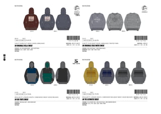 CODE
SLIM FIT, SLUB SWEAT, INSIDE UNBRUSHED, TWISTED YARN
1-SEP-13/15-SEP-13 !351410!351410
MATERIAL: 100% CO
SIZES: XS - S - M - L - XL - XXL
LM ORIGINALS COLD WATER SWEAT
COLOUR: 5045 DUSTY BLUE - 9009 PIRATE BLACK
ARTWORK: 5045: 1080 - 9009: 9009
PATTERN:
5045 A 9009 B
RECTIFICATION:
€ 69,95
CODE
REGULAR FIT, LONGER LENGTH, CARBONISED SWEAT, INSIDE BRUSHED
1-SEP-13/15-SEP-13 !351412!351412
MATERIAL: 80% CO / 20% PL
SIZES: XS - S - M - L - XL - XXL
LM SEB TOOTS SWEAT
COLOUR: 5900 BLUE AOP - 6900 GREEN AOP
ARTWORK:
PATTERN:
5900 B 6900 A
RECTIFICATION:
€ 79,95
CODE
REGULAR FIT, LONGER LENGTH, CARBONISED MELANGE SWEAT, INSIDE BRUSHED
1-AUG-13/15-AUG-13 !351414!351414
MATERIAL: 60% CO / 40% PL
SIZES: XS - S - M - L - XL - XXL
LM THE ULTIMATER SWEAT
COLOUR: 2516 DESERT SUN - 5045 DUSTY BLUE - 8003 MAREINE MELEE
ARTWORK: 2516: -TPX - 5045: 5056 - 8003: 9009
PATTERN:
RECTIFICATION:
2516 A 5045 C 8003 B
€ 79,95
CODE
SLIM FIT, BURN OUT, SWEAT, INSIDE UNBRUSHED
1-AUG-13/15-AUG-13 !351408!351408
MATERIAL: 60% CO / 40% PL
SIZES: XS - S - M - L - XL - XXL
LM ORIGINALS HELLA SWEAT
COLOUR: 3251 RED MAHOGANY - 5045 DUSTY BLUE
ARTWORK: 3251: CMYK - 5045: CMYK
PATTERN:
3251 A 5045 C
RECTIFICATION:
€ 69,95
34
9103645 9103646 9103647 9103648
 