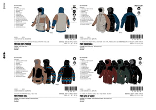 84
CODE
CS LONG FIT, RIPSTOP DULL, 15K / 10K
15-SEP-13/30-SEP-13 !350022!350022
MATERIAL: 100% PL / LINING: 100% PL
SIZES: XS - S - M - L - XL - XXL
PMFR POWDER SHELL
COLOUR: 7014 TOBACCO BROWN - 9900 BLACK AOP
ARTWORK:
PATTERN:
FEATURES:
1 CRITICALLY TAPED SEAMS
2 ARTICULATION
3 VENTING
4 FIXED HOOD
6 CHINGUARD
7 STORM PLACKET
8 AUDIO POCKET ZIP
9 CONNECTOR SYSTEM
11 STRAIGHT CUFF ADJUSTER
13 SNOWGAITER
14 BOTTOM ADJUSTMENT
15 GOGGLE POCKET
21 WATERPROOF ZIPPER
7014 B 9900 A
RECTIFICATION:
€ 299,95
CODE
CS LONG FIT, SUBTLE GRID, 10K / 10K, INNER JACKET
1-SEP-13/15-SEP-13 !350023!350023
MATERIAL: 100% PL / LINING: 100% PL
SIZES: XS - S - M - L - XL - XXL
PMFR LAYER UP JACKET
COLOUR: 3052 CARMINE - 6046 FRONTLINE GREEN - 9010 BLACK OUT
ARTWORK:
PATTERN:
FEATURES:
1 CRITICALLY TAPED SEAMS
2 ARTICULATION
3 VENTING
4 FIXED HOOD
6 CHINGUARD
7 STORM PLACKET
8 AUDIO POCKET
9 CONNECTOR SYSTEM
10 LIFT PASS POCKET
11 STRAIGHT CUFF ADJUSTER
13 SNOWGAITER
14 BOTTOM ADJUSTMENT
15 GOGGLE POCKET
20 3 IN 1 SYSTEM
21 WATERPROOF ZIPPER
3052 A 6046 C 9010 B
RECTIFICATION:
€ 299,95
CODE
CS LONG FIT, NYLON CANVAS MIX DULL RIPSTOP, 10K / 10K
1-SEP-13/15-SEP-13 !350020!350020
MATERIAL: 100% PA / LINING: 100% PL
SIZES: XS - S - M - L - XL - XXL
PMFR SEB TOOTS PREMIUM
COLOUR: 7500 CHINO BEIGE
ARTWORK:
PATTERN:
FEATURES:
1 FULLY TAPED SEAMS
2 ARTICULATION
3 VENTING
4 FIXED HOOD
6 CHINGUARD
7 STORM PLACKET
8 AUDIO POCKET ZIP
9 CONNECTOR SYSTEM
10 LIFT PASS POCKET ZIPPER
11 STRAIGHT CUFF ADJUSTER
13 SNOWGAITER
14 BOTTOM ADJUSTMENT
15 GOGGLE POCKET
16 GOGGLE WIPER
21 WATERPROOF ZIPPER
7500 A
RECTIFICATION:
€ 349,95
CODE
CS PARKA FIT, HEAVY TWILL HEATHER, 15K / 10K, PRIMALOFT 120-80
1-OCT-13/15-OCT-13 !350021!350021
MATERIAL: 50% PL / 50% CD PL / LINING: 100% PL
SIZES: XS - S - M - L - XL - XXL
PMFR VODOO PARKA
COLOUR: 7500 CHINO BEIGE - 9010 BLACK OUT
ARTWORK:
PATTERN:
FEATURES:
1 CRITICALLY TAPED SEAMS
2 ARTICULATION
3 VENTING
4 FIXED HOOD
6 CHINGUARD
7 STORM PLACKET
8 AUDIO POCKET ZIP
9 CONNECTOR SYSTEM
10 LIFT PASS POCKET ZIPPER
11 STRAIGHT CUFF ADJUSTER
13 SNOWGAITER
14 BOTTOM ADJUSTMENT
15 GOGGLE POCKET
7500 A 9010 C
RECTIFICATION:
€ 329,95
FREEDOM
9103369 9103370
 