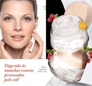 6
Elimina as manchas escuras
causadas pelo sol, hidrata e
protege com SPF 20.
Reduz a
pigmentação
durante a noite
Diga não às
manchas escuras
provocadas
pelo sol!
SPF 20


 