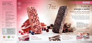 A prova de que um
docinho também
PODE ser saudável.
As Barras Natural Balance são perfeitas
para pessoas que se preocupam com
a sua saúde e que necessitam de vez
em quando de um reforço de energia.

BARRAS NATURAL BALANCE.
SNACK SAUDÁVEL, RICO EM PROTEÍNAS.

100%
natural

Ricas em proteínas

– mantêm-no saciado durante
mais tempo.

7

NOVO

Fonte de
energia e saúde!

barras

em cada
embalagem!

Deliciosas barras de proteínas

– agora já pode ceder à tentação!

Ricas em ﬁbras

– quatro cereais (cevada, aveia, trigo
e arroz) facilitam a função digestiva.

As novas Barras Natural Balance são snacks
deliciosamente nutritivos que o vão deixar
com água na boca. Repletas de maravilhas
naturais, em dois sabores deliciosos.

100% naturais

– não contêm corantes, conservantes
ou adoçantes artiﬁciais. Sem OGM
(Organismos Geneticamente
Modiﬁcados).

Baixas em IG

Natural Balance Bars
Barras Natural Balance
Barras 100% naturais e saudáveis, em dois
deliciosos sabores. Desenvolvidas com elevado
teor de proteínas e ﬁbras, e baixo IG (Índice
Glicémico) para lhe proporcionarem uma
energia saudável. Cada embalagem contém 7
barras. 280 g (7 x 40 g).

– índice glicémico baixo que aumenta
a energia e a concentração.

Apenas 150 kcal

– o equivalente a dois copos
de leite desnatado.

3

PREÇO POR BARRA €2 aprox.

Soja, Ervilha
e Soro de Leite

DESENVOLVIDAS NA SUÉCIA
34

€14,95

fontes de proteínas
não OGM:

7 barras em cada embalagem!

Com superbagas:
• Romã • Açaí • Mirtilo
conhecidos pelas suas propriedades
antioxidantes e promotoras de saúde

Com chocolate crocante:
• Cacau • Cevada • Flocos da Aveia
conhecidos pelas suas propriedades
energizantes e digestivas

25386 Superbagas

25385 Choco
35

 