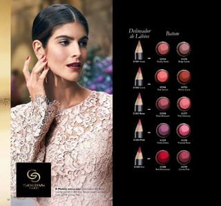 -31381 Nude
31382 Coral
31383 Rose
31384 Pink
31385 Red
22744
Dusky Nude
22746
Pink Secret
22748
Rose Blossom
22749
Cerise Pink
22752
Warm Coral
31376
Beige Suede
31377
Pink Delicacy
31378
Frosted Rose
31379
Violet Dawn
31380
Red Attraction
-
-
-
-
22744
-31381 Nude
-
-
-
-
-
58
A Modelo está a usar: Delineador de Lábios
Giordani Gold 31385 Red, Batons Jewel Giordani
Gold 22749 Cerise Pink.
Delineador
de Lábios Batom
 