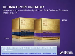 28708
ÚLTIMA OPORTUNIDADE!
Não perca a oportunidade de adquirir o seu Pack Exclusivo! Só até ao
final do Cat. 17!
28709
Saiba tudo sobre este que é o produto mais vendido da
Oriflame em:
https://www.youtube.com/watch?v=JAsxHuIOZ-k&index=2&list=PLC0CCCEDB61432338n
 