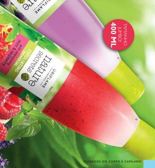 CUIDADOS DO CORPO E C APILARES
91
TAMANHO
JUMBO!
400ML
ቢ
ባ
 