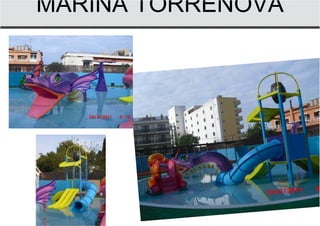 MARINA TORRENOVA
 