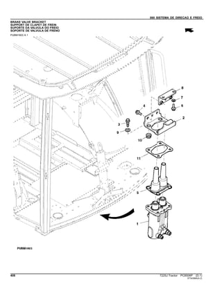 060 SISTEMA DE DIRECAO E FREIO
BRAKE VALVE BRACKET
SUPPORT DE CLAPET DE FREIN
SUPORTE DA VALVULA DO FREIO
SOPORTE DE VALVULA DE FRENO
PUBM1603 A.1
408 7225J Tractor PC8506P (D.1)
ST343864(A.2)
 