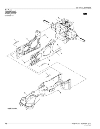 085 RODAS, DIVERSOS
Main Frame
Châssis principal
Estrutura Principal
Bastidor principal
RXA0092664 A.1
586 7225J Tractor PC8506P (D.1)
ST343951(B.3)
 