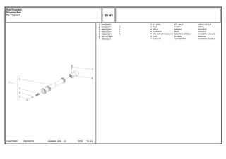 EB20Z015
3146570M91
1
2
3
4
5
6
7
048386N1
048383P1
886352M1
886353M1
195513M1
3611473M1
355342X1
1
1
1
1
1
1
1
1
1
1
1
KIT, AXLE JUEGO DE EJE
SHAFT ARBOL
SPRING RESORTE
SEAT ASIENTO
BEARING NEEDLE COJINETA AGUJAS
SLEEVE MANCHA
COTTER PIN PASADOR DOUBLE
CJ. EIXO
EIXO
MOLA
ASSENTO
ROLAMENTO AGULHA
LUVA
CUPILHA
C026502 E03 12/05
(1)
30 45
Eixo Propulsor
Propeller Axle
Eje Propulsor
30 45
-
Menu Símbolos
 