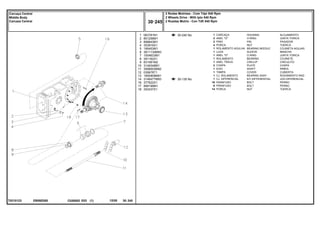 EB59Z055
T0210123
30-240 No
30-135 No
1
2
3
4
5
6
7
8
9
10
11
12
13
14
16
17
18
063781N1
851258M1
898643M1
353916X1
195453M1
3611134M93
1004633M1
391162X1
831581M2
3149348M1
3599003M92
035678T1
1850909M91
3146477M93
377622X1
899199M1
353437X1
1
2
2
4
1
1
1
1
1
2
1
1
1
1
16
6
14
HOUSING ALOJAMIENTO
O RING JUNTA TORICA
PIN PASADOR
NUT TUERCA
BEARING NEEDLE COJINETA AGUJAS
SLEEVE MANCHA
O RING JUNTA TORICA
BEARING COJINETE
CIRCLIP CIRCULITO
PLATE CHAPA
SHAFT ARBOL
COVER CUBIERTA
BEARING ASSY RODAMIENTO RAD
KIT,DIFFERENTIAL JGO.DIFERENCIAL.
BOLT PERNO
BOLT PERNO
NUT TUERCA
CARCAÇA
ANEL "O"
PINO
PORCA
ROLAMENTO AGULHA
LUVA
ANEL "O"
ROLAMENTO
ANEL TRAVA
CHAPA
EIXO
TAMPA
CJ. ROLAMENTO
CJ. DIFERENCIAL
PARAFUSO
PARAFUSO
PORCA
C026502 E03 12/05
(1)
2 Rodas Motrizes - Com Tdpi 540 Rpm
2 Wheels Drive - With Ipto 540 Rpm
2 Ruedas Motriz - Con Tdfi 540 Rpm
30 245
Carcaça Central
Middle Body
Carcaza Central
30 245
-
Menu Símbolos
 
