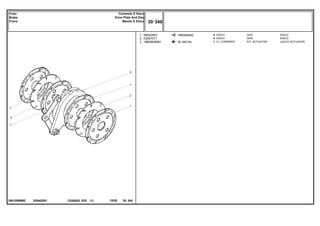 E094Z001
1861058M92
1860964M2
30-345 No
1
2
3
060429P2
035670T1
1860963M91
4
2
1
DISC DISCO
DISC DISCO
KIT, ACTUATOR JUEGO ACTUADOR
DISCO
DISCO
CJ. COMANDO
C026502 E03 12/05
(1)
30 340
Comando E Disco
Drive Plate And Disc
Mando E Disco
Freio
Brake
Freno
30 340
-
Menu Símbolos
 