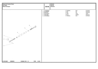 E096Z001
3147681M91
1
2
3
4
5
6
3147669M91
810285M92
035777P1
3147678M91
183614M2
3147676M91
1
1
1
1
1
1
END EXTREMO
PIN PASADOR
PIN PASADOR
TUBE TUBO
SPRING RESORTE
END EXTREMO
TERMINAL
PINO
PINO
TUBO
MOLA
TERMINAL
C026502 E03 12/05
(1)
Estreito
Narrow
Estrecho
40 60
Braço Do Terceiro Ponto
Arm Rest
Brazo De Apoyo
40 60
-
Menu Símbolos
 