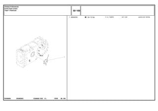E026Z003
T0249009
50-110 No
1 060043N1 1 KIT, CAP JUEGO DE TAPON
CJ. TAMPA
C026502 E03 12/05
(1)
50 100
Tampa E Alavancas
Cover And Levers
Tapa Y Palancas
50 100
-
Menu Símbolos
 