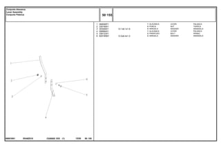 12.1x6.1x1.6
12.5x6.4x1.0
EK46Z010
069516N1
1
2
3
4
5
6
069095P1
339169X1
353446X1
068984S1
339123X1
829185M1
1
2
2
1
2
2
LEVER PALANCA
NUT TUERCA
WASHER ARANDELA
LEVER PALANCA
BOLT PERNO
WASHER ARANDELA
ALAVANCA
PORCA
ARRUELA
ALAVANCA
PARAFUSO
ARRUELA
C026502 E03 12/05
(1)
50 155
Conjunto Alavanca
Lever Assembly
Conjunto Palanca
50 155
-
Menu Símbolos
 