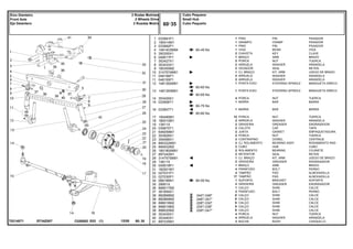EF34Z007
T0214071
60-45 No
60-60 No
60-65 No
60-75 No
60-80 No
60-50 No
.044"/.046"
.049"/.051"
.028"/.030"
.034"/.036"
.039"/.041"
1
2
3
4
5
6
7
8
9
10
11
11
12
13
14
15
16
17
18
19
20
21
22
23
24
25
26
27
28
29
30
31
32
33
34
35
36
37
38
38
38
38
38
39
40
41
033991P1
195414M1
033992P1
1481403M94
350355X1
049517P1
353427X1
353433X1
180355M2
3147574M91
048156P1
048155P1
1481392M91
1481393M91
353429X1
033906T1
033907T1
195490M1
180010M1
13811X
035675T1
646059M1
353928X1
354068X1
895322M91
894832M2
1851800M91
897242M1
3147575M91
13811X
049518P1
182501M1
027031P1
027030P1
068166N1
29951X
898017M2
361859X1
882868M2
882869M2
898018M2
898019M2
898020M2
353435X1
353440X1
897235M1
1
1
1
1
2
1
2
2
2
1
2
2
1
1
4
1
1
12
2
2
2
2
2
2
2
2
2
2
1
2
1
4
2
17
1
2
1
2
X
X
X
X
X
4
4
2
PIN PASADOR
CRAMP PASADOR
PIN PASADOR
BEAM VIGA
KEY CLAVE
ARM BRAZO
NUT TUERCA
WASHER ARANDELA
SEAL RETEN
KIT, ARM JUEGO DE BRAZO
WASHER ARANDELA
WASHER ARANDELA
STEERING SPINDLE MANGUETA DIRECC
STEERING SPINDLE MANGUETA DIRECC
NUT TUERCA
BAR BARRA
BAR BARRA
NUT TUERCA
WASHER ARANDELA
GREASER ENGRASADOR
CAP TAPA
GASKET EMPAQUETADURA.
NUT TUERCA
DOWEL CENTRAJE
BEARING ASSY RODAMIENTO RAD
HUB CUBO
BEARING COJINETE
SEAL RETEN
KIT, ARM JUEGO DE BRAZO
GREASER ENGRASADOR
ARM BRAZO
BOLT PERNO
PAD ALMOHADILLA
PAD ALMOHADILLA
BRACKET SOPORTE
GREASER ENGRASADOR
SHIM CALCE
BOLT PERNO
SHIM CALCE
SHIM CALCE
SHIM CALCE
SHIM CALCE
SHIM CALCE
NUT TUERCA
WASHER ARANDELA
BUSH CASQUILLO
PINO
GRAMPO
PINO
VIGA
CHAVETA
BRAÇO
PORCA
ARRUELA
VEDADOR
CJ. BRAÇO
ARRUELA
ARRUELA
PONTA EIXO
PONTA EIXO
PORCA
BARRA
BARRA
PORCA
ARRUELA
GRAXEIRA
CALOTA
JUNTA
PORCA
CONTRAPINO
CJ. ROLAMENTO
CUBO
ROLAMENTO
RETENTOR
CJ. BRAÇO
GRAXEIRA
BRAÇO
PARAFUSO
TAMPÃO
TAMPÃO
SUPORTE
GRAXEIRA
CALÇO
PARAFUSO
CALÇO
CALÇO
CALÇO
CALÇO
CALÇO
PORCA
ARRUELA
BUCHA
C026502 E03 12/05
(1)
Cubo Pequeno
Small Hub
Cubo Pequeño
60 35
2 Rodas Motrizes
2 Wheels Drive
2 Ruedas Motriz
Eixo Dianteiro
Front Axle
Eje Delantero
60 35
-
Menu Símbolos
 