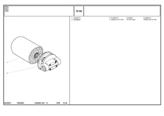 E020Z001
020388T2
1
2
034391T1
020389R1
1
1
ELEMENT ELEMENTO
FILTER HEAD CABEZA DE FILTRO
ELEMENTO
CABEÇOTE FILTRO
C026502 E03 12/05
(1)
70 60
Filtro
Filter
Filtro
70 60
-
Menu Símbolos
 