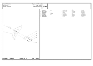 5/16
5/16X24
5/16
E038Z001
1870190M92
1
2
3
4
5
6
7
361448X1
1661617M91
1872044M1
353916X1
376702X1
1869107M1
1869104M91
1
1
1
1
1
1
1
BOLT PERNO
BRACKET SOPORTE
SPRING RESORTE
NUT TUERCA
WASHER ARANDELA
WASHER ARANDELA
PIVOT PIVOTE
PARAFUSO
SUPORTE
MOLA
PORCA
ARRUELA
ARRUELA
PIVÔ
C026502 E03 12/05
(1)
70 355
Suporte Da Articulação
Hinge Support
Soporte Articulación
Levante Hidráulico
Hydraulic Lift
Elevador Hidraulico
70 355
-
Menu Símbolos
 