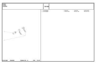 EN94Z002
3410413M92
1
2
3410420M91
3410416M91
1
1
COUPLER ACOPLADOR
PROTECTOR PROTECTOR
ENGATE
PROTETOR
C026502 E03 12/05
(1)
70 435
Engate
Coupler
Acoplador
70 435
-
Menu Símbolos
 