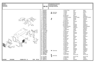 ED51Z062
T0223092
100-35 No
C001654
100-40 No
100-45 No
1
2
3
4
5
6
7
8
9
9
10
11
12
13
14
15
16
17
18
19
20
21
22
23
24
25
26
27
28
29
30
31
32
33
34
35
36
37
38
39
40
41
42
43
44
44
45
46
47
068290N1
068305P1
068285N1
067980S1
022625N1
353726X1
353433X1
065586S1
065736S1
065737S1
354264X1
353434X1
353676X1
353679X1
829185M1
353446X1
490742M1
067410S1
067956S1
027852S1
1706116M1
1442175X1
829185M1
353441X1
339030X1
391074X1
355617X1
067679S1
353677X1
353446X1
067979P1
068318P1
068122S1
353693X1
353434X1
353756X1
062785S1
353666X1
353441X1
355617X1
3149352M91
2801689M2
3589241M1
360826X1
037159N1
037160N1
353667X1
355564X1
355617X1
1
1
1
1
1
6
6
1
1
1
4
4
10
2
12
12
5
1
1
1
1
2
2
2
2
8
8
1
4
4
1
2
1
4
4
4
1
4
4
4
1
1
1
2
1
1
2
2
4
NOSE NARIZ
PAD CIERRE
GRILLE REJILLA
HOOD CAPO
CABLE CABLE
BOLT PERNO
WASHER ARANDELA
WEIGHT FRAME BASTIDOR P.PESAS
BOARD TABLERO
BOARD TABLERO
BOLT PERNO
WASHER ARANDELA
BOLT PERNO
BOLT PERNO
WASHER ARANDELA
WASHER ARANDELA
DAMPER AMORTIGUADOR
MINIHOOD MINICAPÓ
COVER CUBIERTA
HINGE BISAGRA
SPRING RESORTE
BOLT PERNO
WASHER ARANDELA
WASHER ARANDELA
NUT TUERCA
BOLT PERNO
WASHER ARANDELA
PANEL PANEL
BOLT PERNO
WASHER ARANDELA
PAD CIERRE
PAD CIERRE
BRACKET SOPORTE
BOLT PERNO
WASHER ARANDELA
WASHER ARANDELA
PANEL PANEL
BOLT PERNO
WASHER ARANDELA
WASHER ARANDELA
COVER CUBIERTA
FOAM ESPUMA
STRAP FAJA
BOLT PERNO
DEFLECTOR DEFLECTOR
DEFLECTOR DEFLECTOR
BOLT PERNO
NUT TUERCA
WASHER ARANDELA
ENVOLTÓRIO
GALÃO
GRADE
CAPUZ
CABO
PARAFUSO
ARRUELA
SUPORTE PESOS
LATERAL
LATERAL
PARAFUSO
ARRUELA
PARAFUSO
PARAFUSO
ARRUELA
ARRUELA
AMORTECEDOR
MINICAPUZ
TAMPA
DOBRADIÇA
MOLA
PARAFUSO
ARRUELA
ARRUELA
PORCA
PARAFUSO
ARRUELA
PAINEL
PARAFUSO
ARRUELA
GALÃO
GALÃO
SUPORTE
PARAFUSO
ARRUELA
ARRUELA
PAINEL
PARAFUSO
ARRUELA
ARRUELA
TAMPA
GUARNIÇÃO
ALÇA
PARAFUSO
DEFLETOR
DEFLETOR
PARAFUSO
PORCA
ARRUELA
C026502 E03 12/05
(1)
Escapamento Horizontal
Horizontal Exhaust
Descarga Horizontal
100 30
Lataria
Bodywork
Carroceria
100 30
-
Menu Símbolos
 