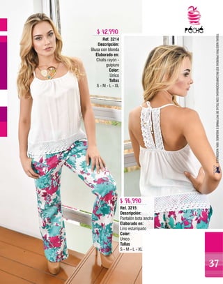 Ref. 3214
Descripción:
Blusa con blonda
Elaborado en:
Chalis rayón -
guipiure
Color:
Unico
Tallas
S - M - L - XL
Ref. 3215
Descripción:
Pantalón bota ancha
Elaborado en:
Lino estampado
Color:
Unico
Tallas
S - M - L - XL
$ 42.990
$ 96.990
TODASNUESTRASPRENDASESTÁNCONFECCIONADASCONTELASDEPATPRIMOEINSUMOS100%NACIONALES
37
 