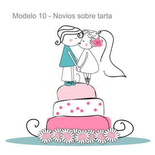 Modelo 10 - Novios sobre tarta

 
