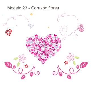 Modelo 23 - Corazón flores

 